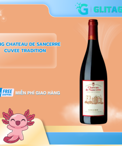 Vang Chateau de Sancerre Cuvee Tradition - GIAO TOÀN QUỐC